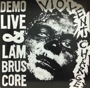 Violent Charge - Demos And Lambruscore NEW LP