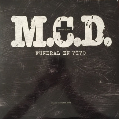 M.C.D. - Funeral En Vivo 1979-2004 NEW LP