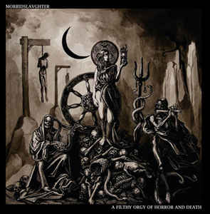 Morbid Slaughter - A Filthy Orgy Of Horror And Death NEW METAL LP