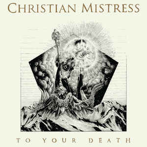 Christian Mistress - To Your Death NEW METAL LP