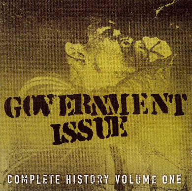 Government Issue - Complete History Volume 1  NEW 2xCD
