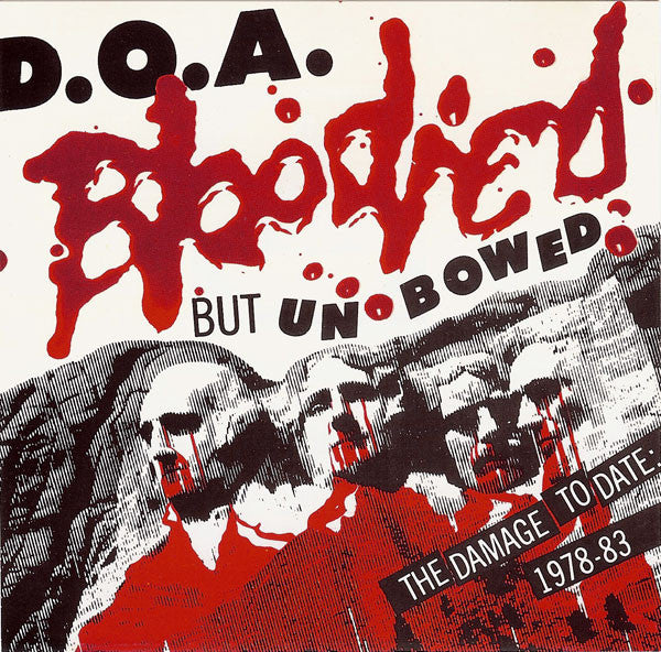 DOA - Bloodied But Unbowed NEW CD