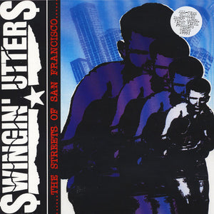 Swingin' Utters - The Streets of San Francisco NEW LP