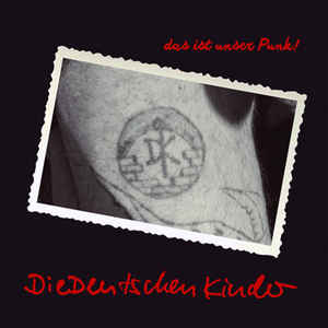 Die Deutschen Kinder ‎- Das Ist Unser Punk! NEW LP