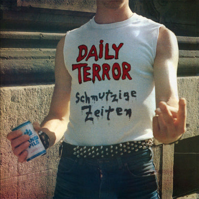 Daily Terror ‎- Schmutzige Zeiten NEW LP