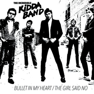 Incredible Kidda Band, The - Bullet in My Heart NEW 7"