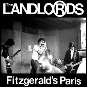 Landlords, The - Fitzgerald's Paris NEW LP