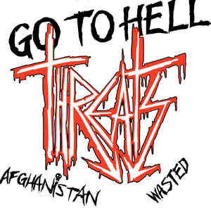 Threats - Go To Hell USED 7