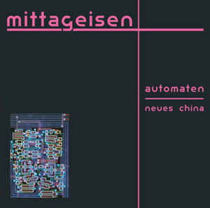 Mittageisen ‎- Automaten NEW LP