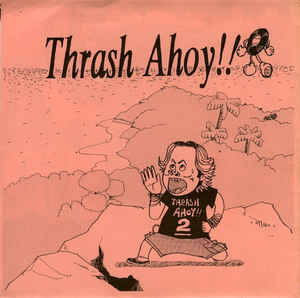 Comp - Thrash Ahoy 2 USED 7