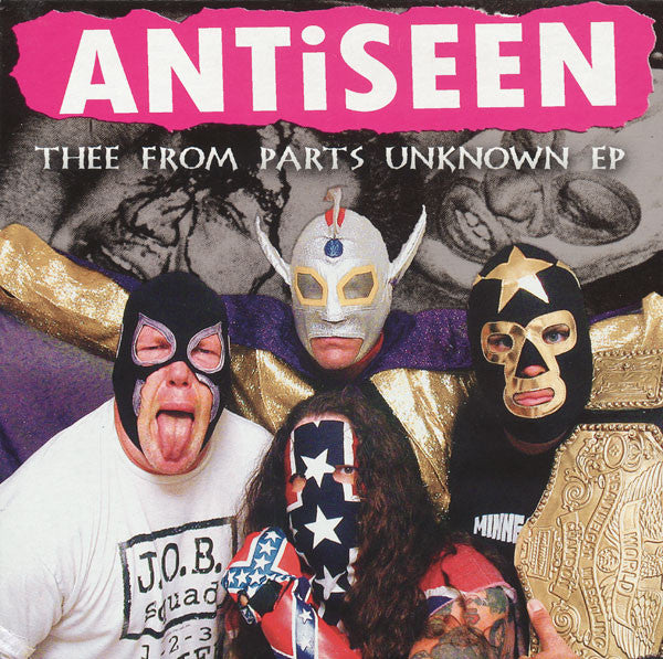 Antiseen - Thee From Parts Unknown Ep NEW 7