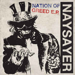 Naysayer ‎- Nation Of Greed E.P. NEW 7"