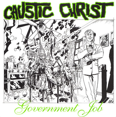 Caustic Christ - Government Job NEW 7