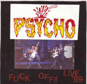 Psycho - Fuck Off USED 7"