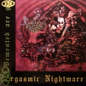Demented Are Go - Orgasmic Nightmare USED PSYCHOBILLY / SKA LP (orange vinyl)