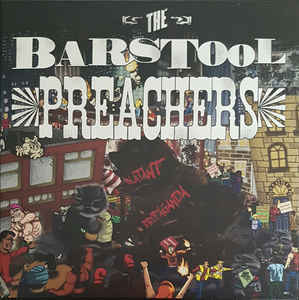 Barstool Preachers, The - Blatant Propaganda NEW LP