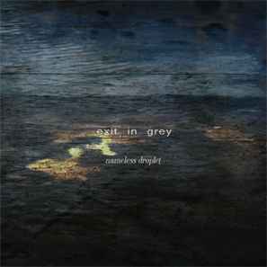 Exit In Grey - Nameless Droplet USED METAL CD