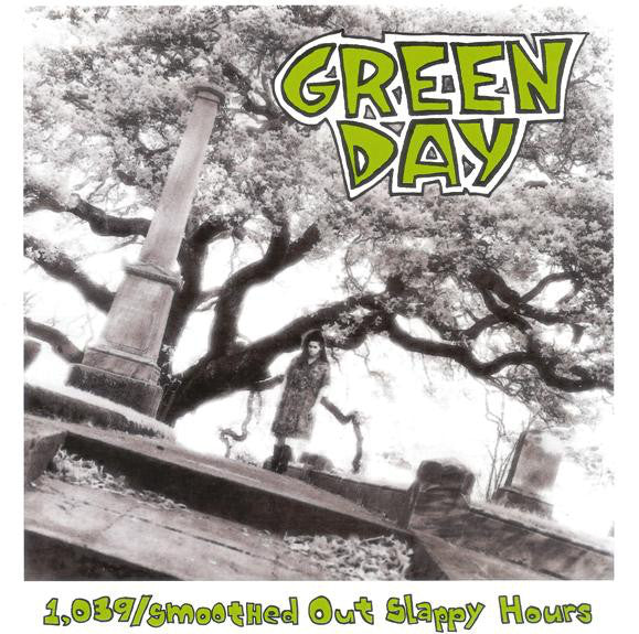Green Day - 1039/Smoothed Out Slappy Hours NEW CD