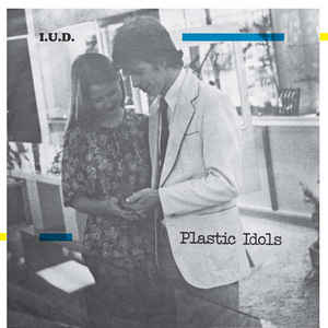Plastic Idols - I.U.D. / Sophistication NEW 7"
