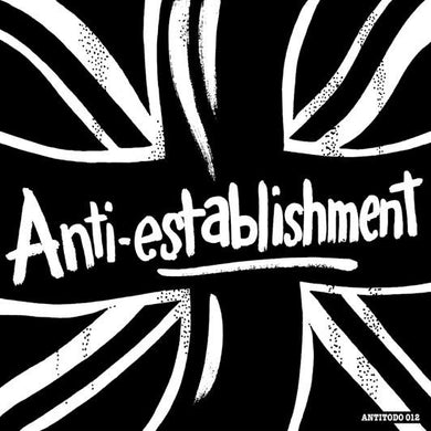 Anti Establishment - Complete Collection NEW LP