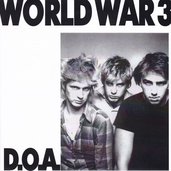D.O.A. - World War 3 NEW 7