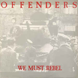Offenders - We Must Rebel USED LP
