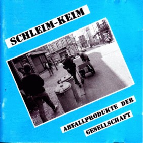Schleim Keim - Abfallprodukte Der Gesellschaft NEW CD