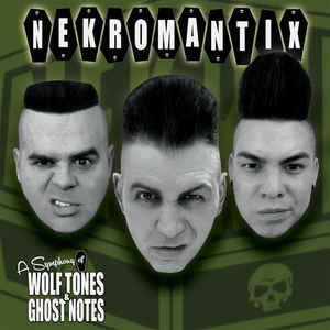 Nekromantix - A Symphony of Wolf Tones & Ghost Notes NEW PSYCHOBILLY / SKA LP