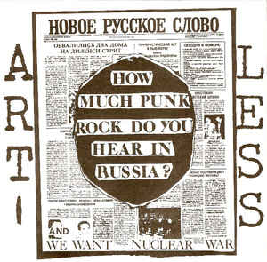 Artless - How Much Punk Rock Do You Hear In Russia USED 7