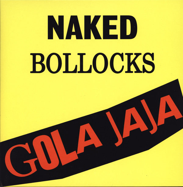 Gola Jaja - Naked Bollocks NEW LP