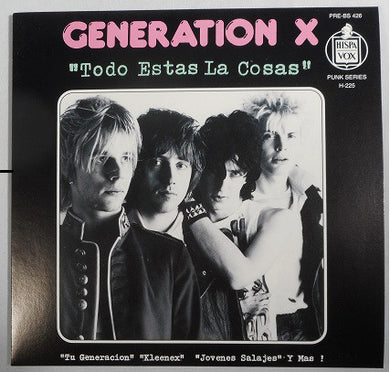 Generation X - Todo Estas La Cosas NEW 7