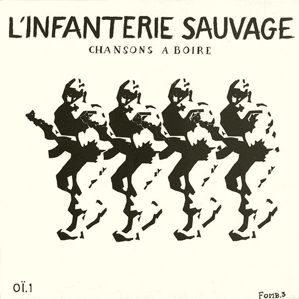 L'Infanterie Sauvage ‎- Chansons A Boire NEW 7