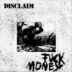 Disclaim ‎- Fuck Money USED 7