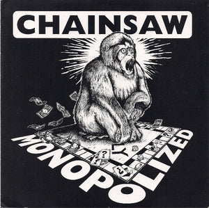 Chainsaw – Monopolized USED 7"