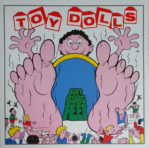 Toy Dolls - Fat Bobs Feet NEW LP