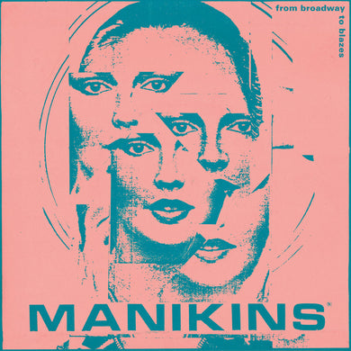 Manikins - From Broadway To Blazes NEW LP