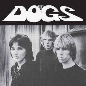 Dogs, The - Slash Your Face NEW 7