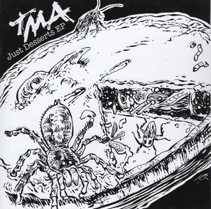 TMA - Just Desserts NEW 7"