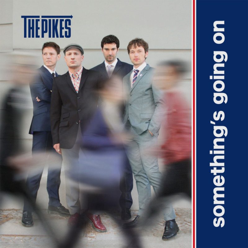 Pikes, The - Something's Going On NEW LP
