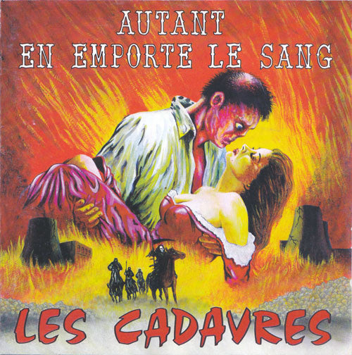 Les Cadavres ‎- Autant En Emporte Le Sang NEW LP