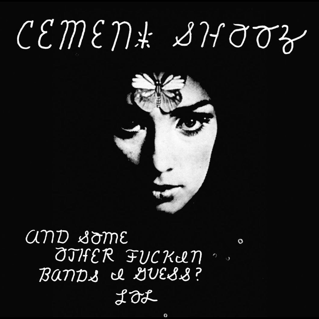Cement Shoes - The Ice Of Life NEW 7