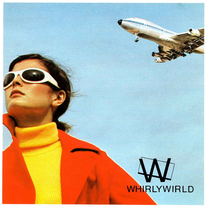 Whirlywirld - Complete Discography 1978 to 80 NEW POST PUNK / GOTH LP