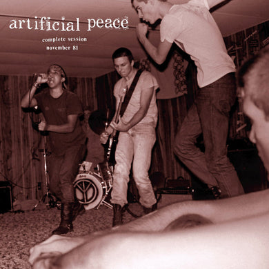 Artificial Peace - Complete Session November 81 NEW LP