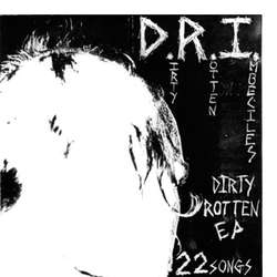 DRI - Dirty Rotten EP NEW 7"