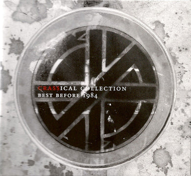 Crass - Best Before 1984 (Crassical Collection) NEW CD