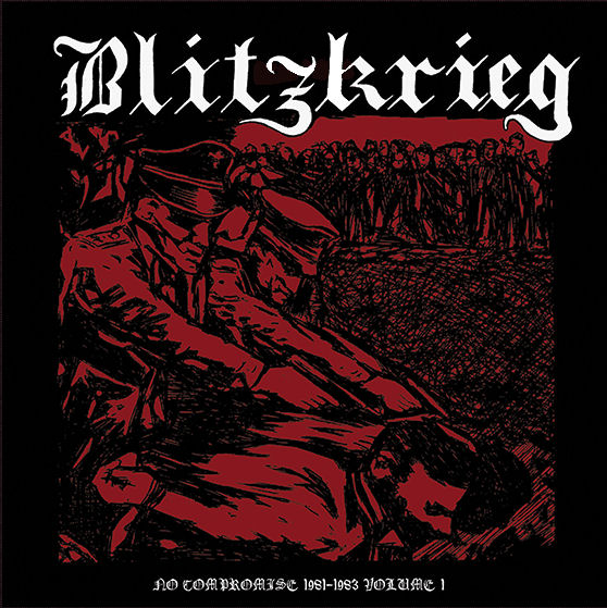 Blitzkrieg - No Compromise 1981 to 1983 Vol 1 NEW LP (black vinyl)