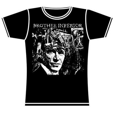 BROTHER INFERIOR GIRLS TSHIRT