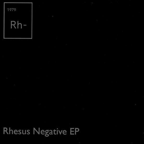 Rhesus Negative ‎- Rhesus Negative EP NEW 7