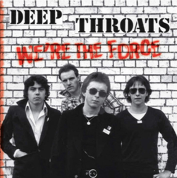 Deep Throats - We're The Force NEW CD