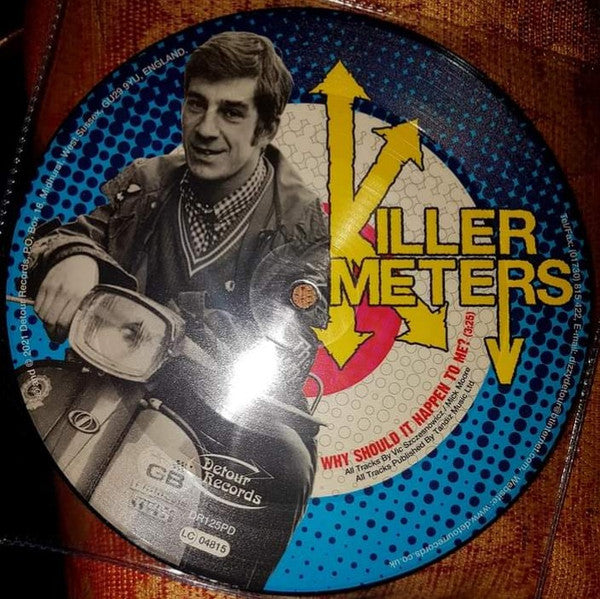 Killermeters ‎- Why Should It Happen To Me NEW 7